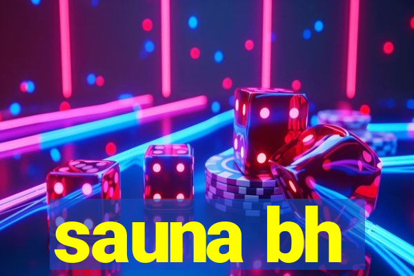 sauna bh